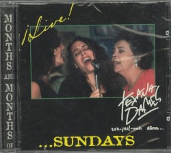 Months & Months of Sundays (Live!)