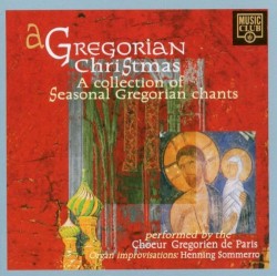 A Gregorian Christmas: A Collection of Seasonal Gregorian Chants