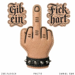 Gib ein Fick hart
