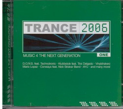 Trance 2006: Music 4 the Next Generation, Volume 1