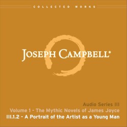 The Mythic Novels of James Joyce, Lecture 2: A Portrait of the Artist as a Young Man