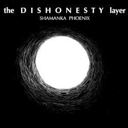 The Dishonesty Layer