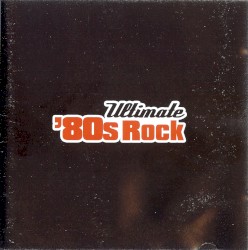 Ultimate 16 Originals: Ultimate '80s Rock