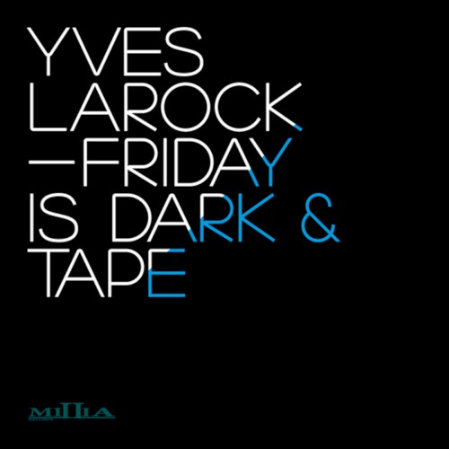 Friday Is Dark / Tape