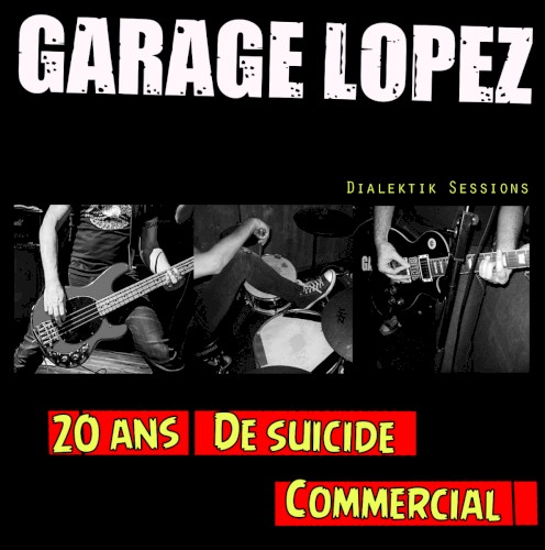 20 ans de suicide commercial (Dialektik Sessions)