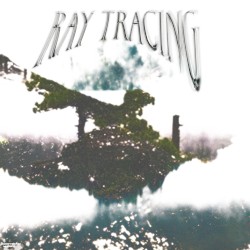 Ray Tracing
