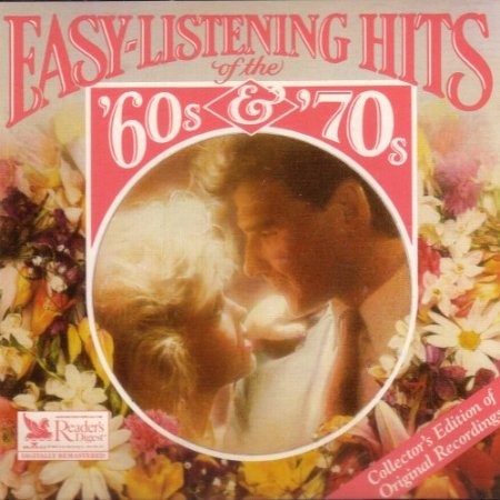 Easy‐Listening Hits of the ’60s & ’70s