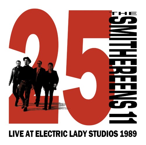 The Smithereens 11 25th Anniversary: Live at Electric Lady Studios 1989
