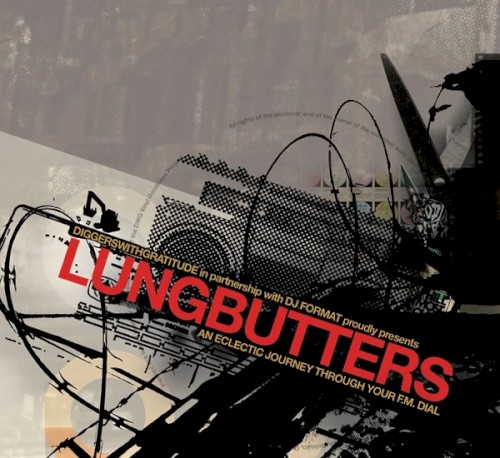 Lungbutters (An Eclectic Journey Through Your FM Dial)