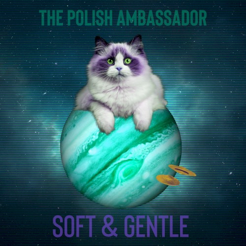 Soft & Gentle