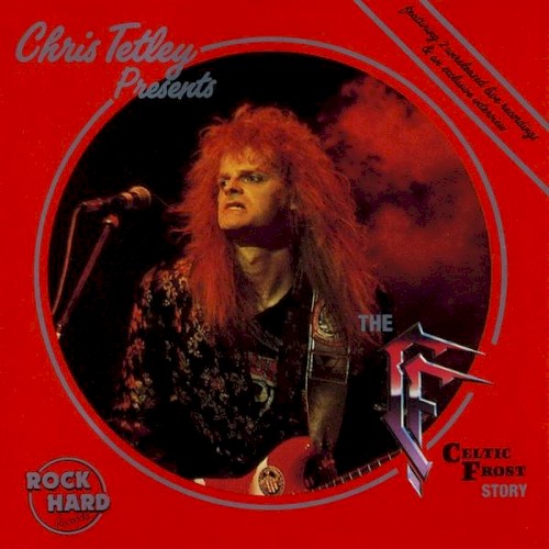 The Celtic Frost Story