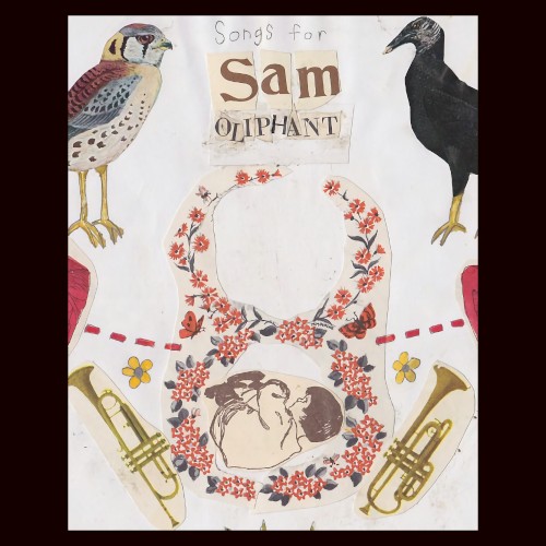 Songs For Sam Oliphant