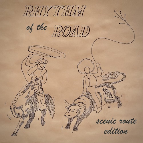 Rhythm of the Road (Scenic Route Edition)