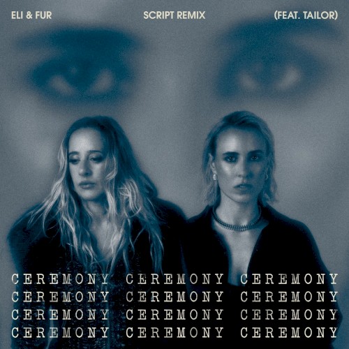 Ceremony (SCRIPT remix)
