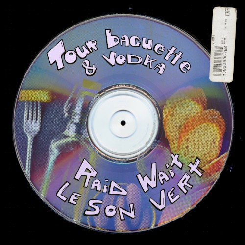 Tour baguette & vodka