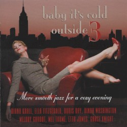 Baby It’s Cold Outside 3