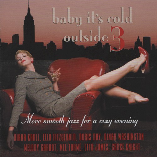 Baby It’s Cold Outside 3