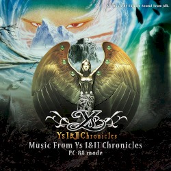 Music From Ys I&II Chronicles (PC-88 mode)
