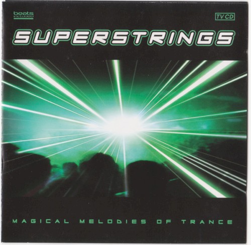 Superstrings, Vol.1: Magical Melodies of Trance
