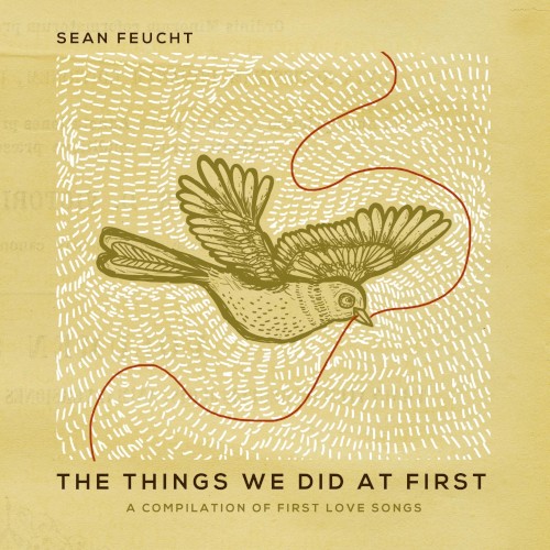 The Things We Did at First
