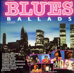Blues Ballads, Volume 1
