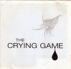 The Crying Game