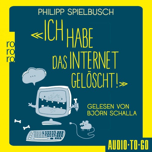 Ich habe das Internet gelöscht