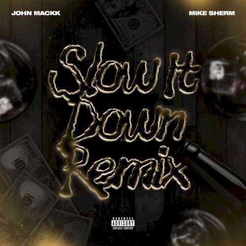 Slow It Down [Remix]