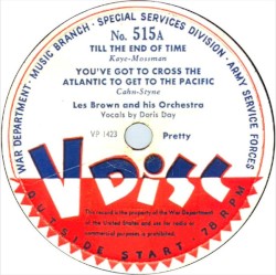 Till the End of Time / You’ve Got to Cross the Atlantic to Get to the Pacific / If I Loved You / I’ll Buy That Dream
