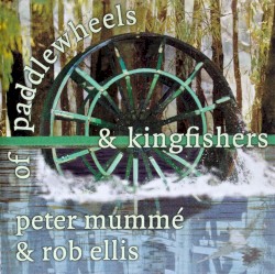 Of Paddlewheels & Kingfishers