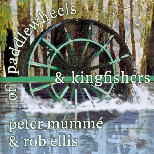Of Paddlewheels & Kingfishers