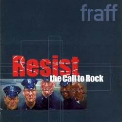 Resist the Call to Rock