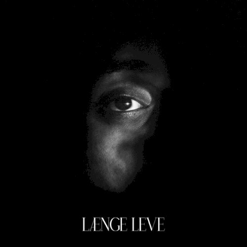 LÆNGE LEVE