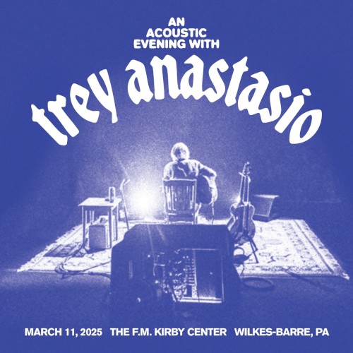 2025-03-11: F. M. Kirby Center for the Performing Arts, Wilkes-Barre, PA, USA