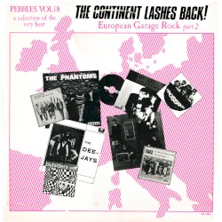 Pebbles, Volume 18: The Continent Lashes Back! European Garage Rock Part 2