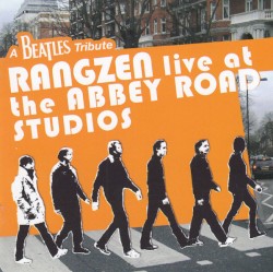 A Beatles Tribute: Rangzen Live at The Abbey Road Studios