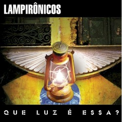 Que Luz é Essa