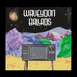 Waveydon Ballads
