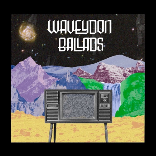 Waveydon Ballads