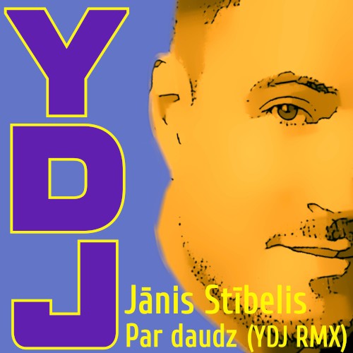 Par daudz (YDJ RMX)