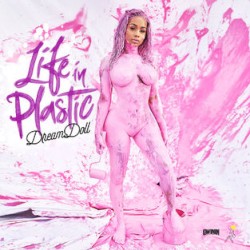 Life in Plastic