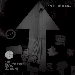 Show A Little Techno EP