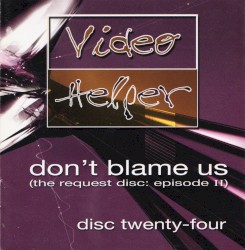 Don't Blame Us (The Request Disc: Episode II)