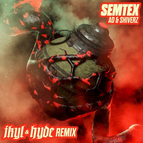 SEMTEX (Jkyl & Hyde Remix)