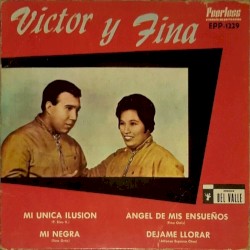Mi única ilusión / Mi negra / Ángel de mis ensueños / Dejame llorar