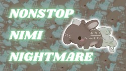 NONSTOP NIMI NIGHTMARE