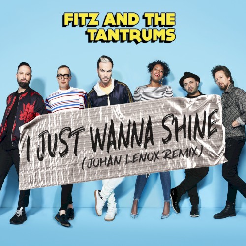 I Just Wanna Shine (Johan Lenox remix)