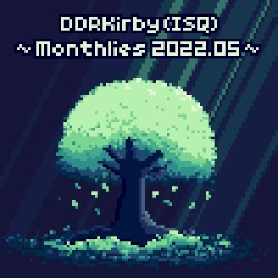 ~Monthlies 2022.05~