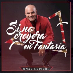 Si no creyera en fantasía