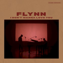 I Don’t Wanna Love You (piano version)